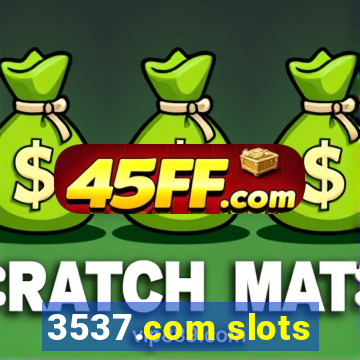 3537.com slots